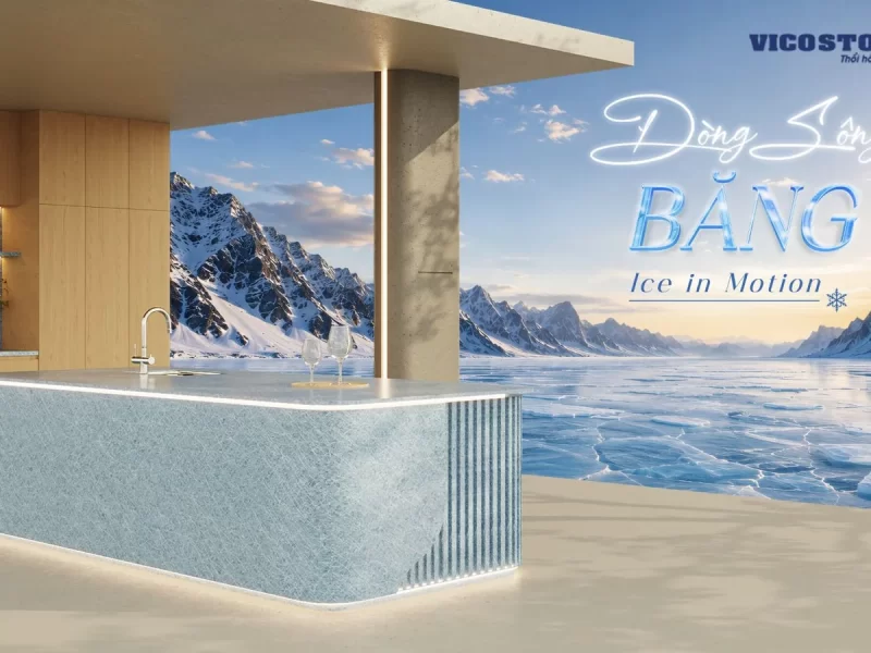 Bộ Sưu Tập Vicostone Dòng Sông Băng – Ice In Motion 2026